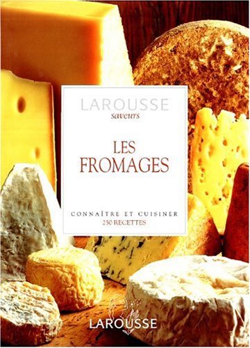 Download Les Fromages. Connaître et Cuisiner. 250 recettes Download Les Fromages. Connaître et Cuisiner. 250 recettes