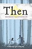 Then: A little hope goes a long way (Once/Now/Then/After) by 