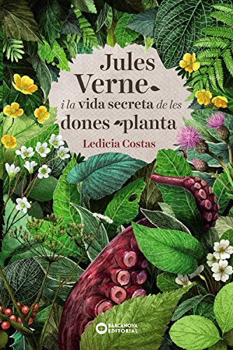 Jules Verne i la vida secreta de les dones planta (Llibres infantils i juvenilsDiversos)