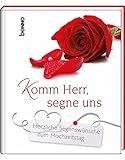 Image de Komm Herr, segne uns: Herzliche Segenswünsche zum Hochzeitstag