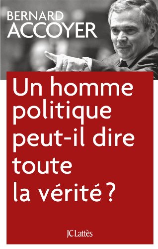 Un homme politique peut-il dire toute la vérité ? en ligne