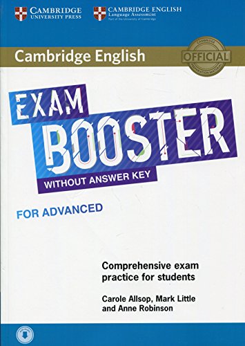 Cambridge English Exam Boosters Booster for Advanced without Answer Key with Audio: Comprehensive Exam Practice for St