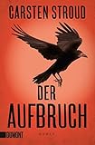 Bücher Neuerscheinungen 2022 - Der Aufbruch von Carsten Stroud