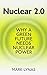 Nuclear 2.0: Why a Green Future Needs Nuclear Power by Mark Lynas
