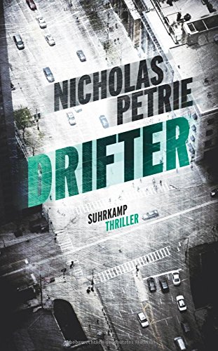 Buchseite und Rezensionen zu 'Drifter: Thriller (suhrkamp taschenbuch)' von Nicholas Petrie