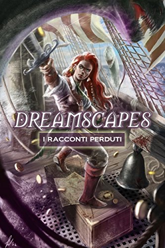 Download Dreamscapes - I racconti perduti Volume 2