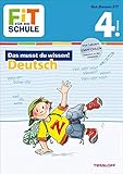 FiT FÜR DIE SCHULE: Das musst du wissen! Deutsch 4. Klasse by 