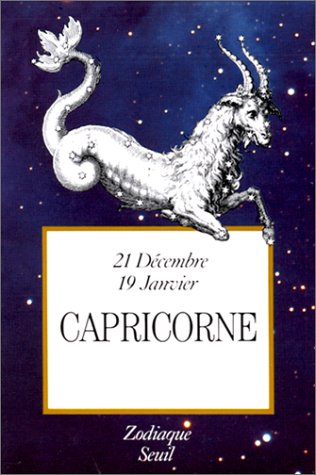 Zodiaque : Capricorne Zodiaque : Capricorne