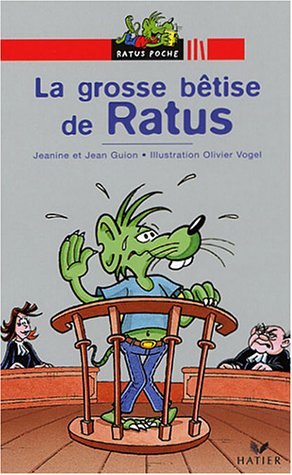 <a href="/node/33809">La grosse bêtise de Ratus</a>