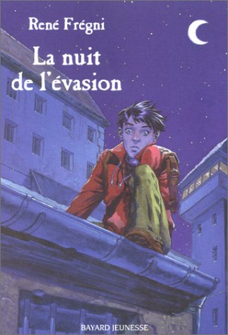 La nuit de l'évasion