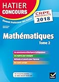 Hatier Concours CRPE 2018 - Mathématiques Tome 2 - Epreuve écrite d'admissibilité