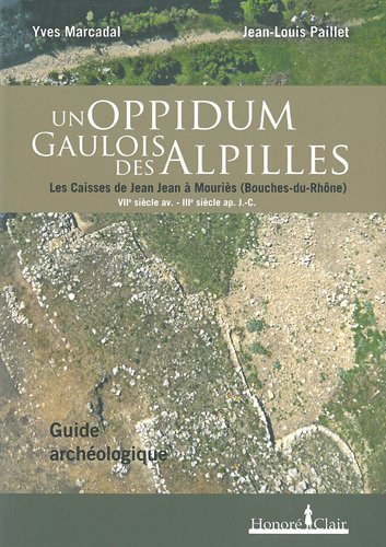 couverture de : Un oppidum gaulois des Alpilles