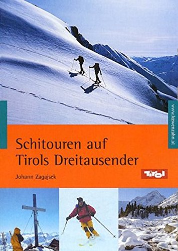 Download Schitouren auf Tirols Dreitausender Download Schitouren auf Tirols Dreitausender