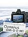 Produktbild Kreativ fotografieren mit Olympus OM-D E-M1