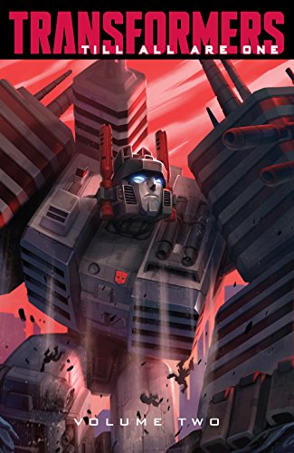 Download Transformers: Till All Are One Vol. 2