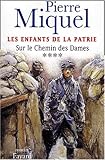 Les Enfants de la Patrie, tome 4 : Sur le Chemin des Dames