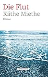Bücher Neuerscheinungen 2022 - Die Flut von Käthe Miethe