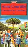 Les Dames de Clermont, Tome 1