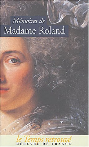 couverture de : M&eacute;moires de Madame Roland