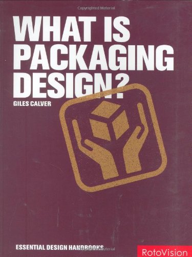 What Is Packaging Design? (Essential Design Handbooks)