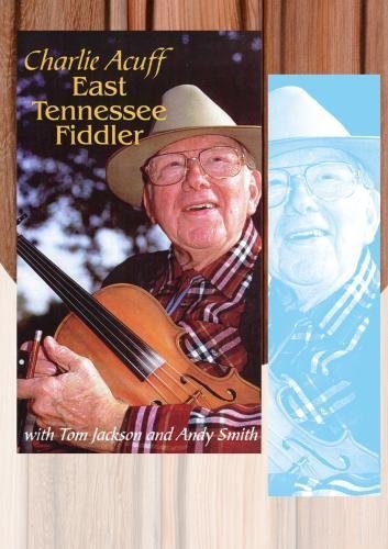 Preisvergleich Produktbild Charlie Acuff: East Tennessee Fiddler by Charlie Acuff