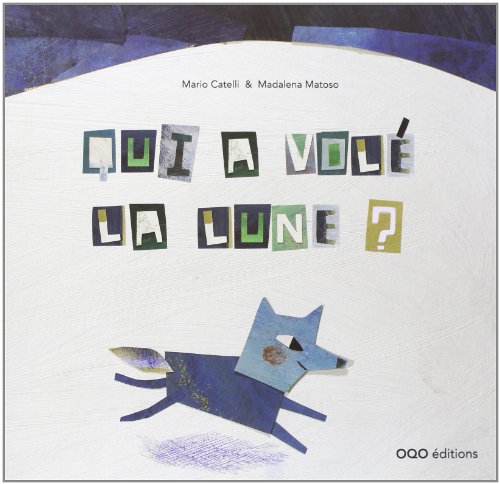 couverture de : Qui a vol&eacute; la Lune ?