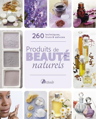 couverture de : Produits de beaut&eacute; naturels