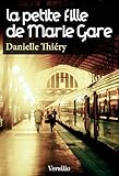 Image de La petite fille de Marie Gare