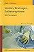 Produktbild Sonden, Drainagen, Kathetersysteme: Ein Praxisbuch