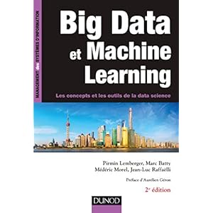 Big Data et Machine Learning - 2e éd. - Les concepts et les outils de la data science Livre en Ligne - Telecharger Ebook