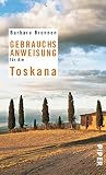 Cover zum Buch Gebrauchsanweisung für die Toskana