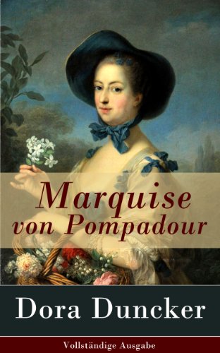 Download Marquise von Pompadour - Vollständige Ausgabe Download Marquise von Pompadour - Vollständige Ausgabe