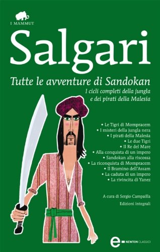 Download Tutte le avventure di Sandokan (eNewton Classici) Download Tutte le avventure di Sandokan (eNewton Classici)