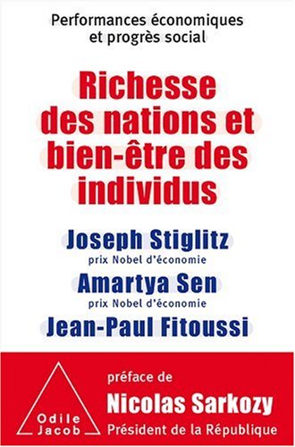 Richesse des nations et bien-être des individus : performances économiques et progrès social Richesse des nations et bien-être des individus : performances économiques et progrès social