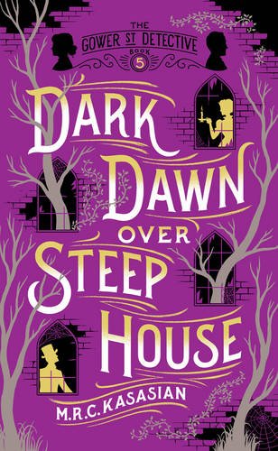 Preisvergleich Produktbild Dark Dawn Over Steep House (The Gower Street Detective Series)