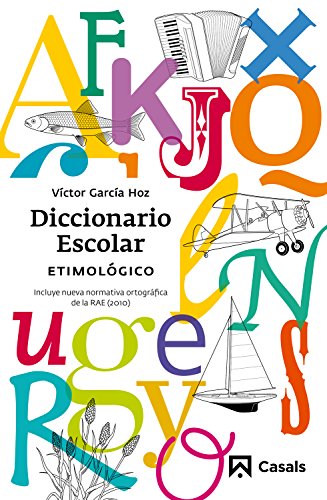 Diccionario Escolar Etimológico (2010)