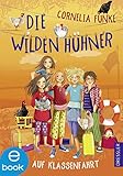 Die Wilden Hühner auf Klassenfahrt by 