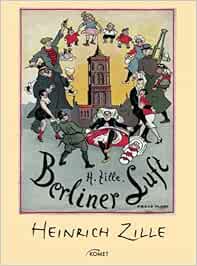 Heinrich Zille. Berliner Luft - Briefkarten : Zille, Heinrich: Amazon.de: Bücher
