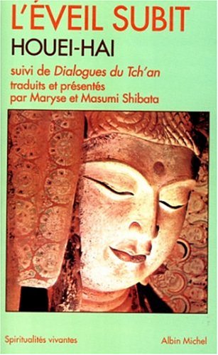 Télécharger L'Eveil subit de Houei-Hai livre En ligne