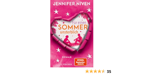 Fur Einen Sommer Unsterblich Niven Jennifer Illinger Maren Amazon De Bucher