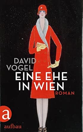 Eine Ehe In Wien Roman Ebook Vogel David Achlama Ruth Biller Maxim Amazon De Kindle Shop