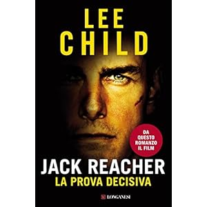 Jack Reacher La prova decisiva: Serie di Jack Reacher (La Gaja scienza)