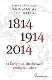 Image de 14 Ereignisse, die die Welt verändert haben - 1814 - 1914 - 2014
