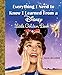 Everything I Need to Know I Learned From a Disney Little Golden Book (Disney) by