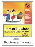 Image de Existenzgründung - Selbstständig machen, Unternehmenskonzept und Businessplan (OnlineShopBuch 1) (German Edition)