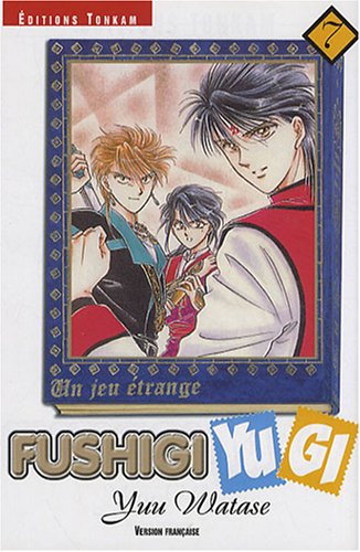 Fushigi Yugi — Tome 7