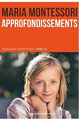 Desclée De Brouwer Approfondissements : du sensoriel à l'abstraction: Pédagogie scientifique, tome III