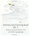 Produktbild Wellness Arts Coloring Book - Vol. 2: Rainbow Healing Art Pages to Color (Wellnes Arts Coloring Book)