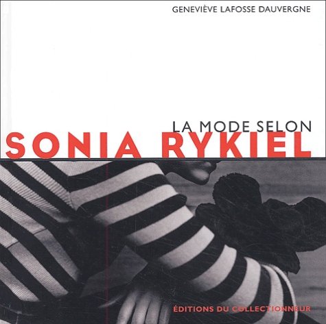 Télécharger La mode selon Sonia Rykiel livre En ligne