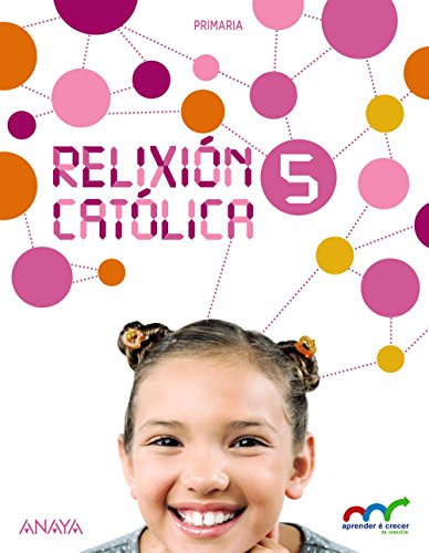 Relixión Católica 5 (Aprender é crecer en conexión)